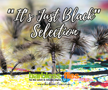 Load image into Gallery viewer, The "It's Just Black" Selection - NEW for 2025