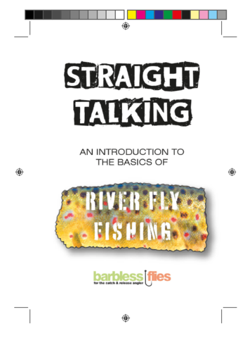 Straight Talking: An introduction to the basics of River Fly Fishing